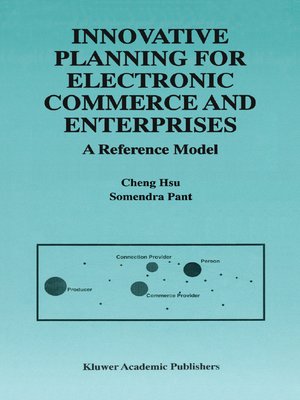 cover image of Innovative Planning for Electronic Commerce and Enterprises. A Reference Model